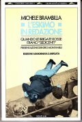 L' ESKIMO IN REDAZIONE - QUANDO LE BRIGATE ROSSE ERANO …