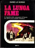 LA LUNGA FAME- LA TRAGEDIA DELLA CAMPAGNA DI RUSSIA NEL …