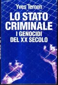 LO STATO CRIMINALE- I GENOCIDI DEL XX SECOLO