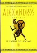 ALEXANDROS- IL FIGLIO DEL DOGNO