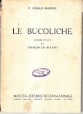 LE BUCOLICHE- COMMENTATE DA DOMENICO MAGRI'