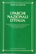 I PARCHI NAZIONALI D' ITALIA- PAESAGGI, AMBIENTINATURALI, FLORA E FAUNA …