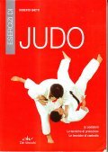 ESERCIZI DI JUDO- LE POSIZIONI - LE RTECNICHE DI PROIEZIONE …