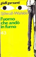 L' UOMO CHE ANDO' IN FUMO
