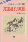 ULTIMI FUOCHI ANTOLOGIA- LIRICHE