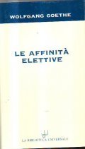 LE AFFINITA' ELETTIVE