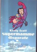 SUPERMAMME DISPERATE