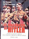 IL BASTARDO DI HITLER - VIAGGIO ALL' INFERNE E RITORNO, …