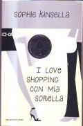 I LOVE SHOPPING CON MIA SORELLA