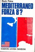 MEDITERRANEO FORZA 8?