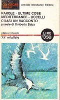 POESIE DI UMBERTO SABA- PAROLE - ULTIME COSE MEDITERRANEE - …