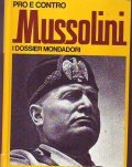 PRO E CONTRO MUSSOLINI
