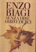 SENZA DIRE ARRIVEDERCI
