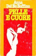 PELLE E CUORE