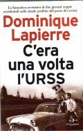 C' ERA UNA VOLTA L' URSS- La fantastica avventura di …