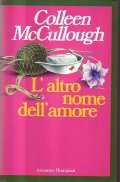 L' ALTRO NOME DELL' AMORE