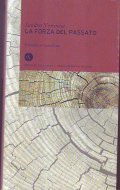 LA FORZA DEL PASSATO