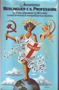 BERLINGUER E IL PROFESSORE- Questo romanzo vi racconta come avverrÃ …