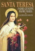SANTA TERESA. PADRE GIUSEPPE MADRE MARIA- STORIA DELLA CONGREGAZIONE DELLE …