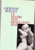 LE MADRI NON SBAGLIANO MAI