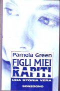 FIGLI MIEI RAPITI