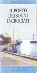 IL PORTO DEI SOGNI INCROCIATI