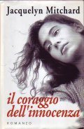 IL CORAGGIO DELL' IINNOCENZA