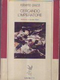 CERCANDO L' IMPERATORE - STORIA DI UN REGGIMENTO RUSSO DISPERSO …