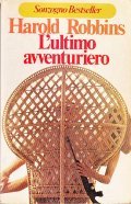 L'ULTIMO AVVENTURIERO- ROMANZO