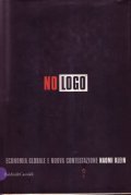 NO LOGO- economia globale e nuova contestazione