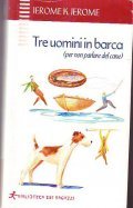 TRE UOMINI IN BARCA (per non parlar del cane)