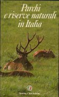 PARCHI E RISERVE NATURALI IN ITALIA