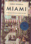 MIAMI- STORIE DALLA CAPITALE DEL MONDO CHE VERRA'