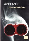 COME UNA BESTIA FEROCE