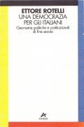 UNA DEMOCRAZIA PER GLI ITALIANI - geometrie politiche e costituzionali …