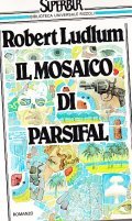 IL MOSAICO DI PARSIFAL- ROMANZO