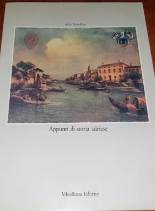 APPUNTI DI STORIA ADRIESE