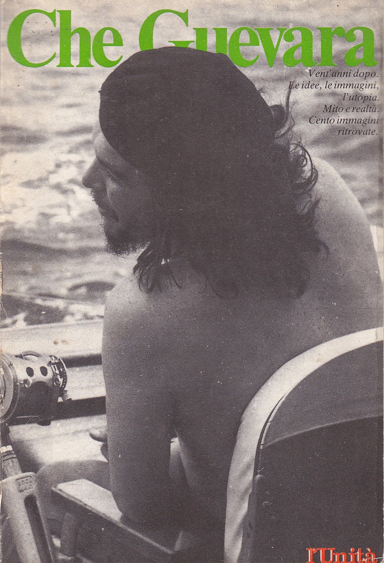 CHE GUEVARA - VENT' ANNI DOPO LE IDEE, LE IMMAGINI, …