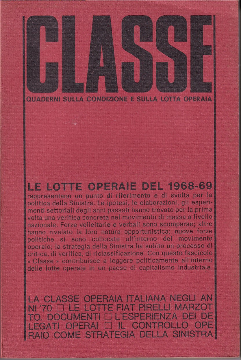 CLASSE - LE LOTTE OPERAIE DEL 1968 - 69