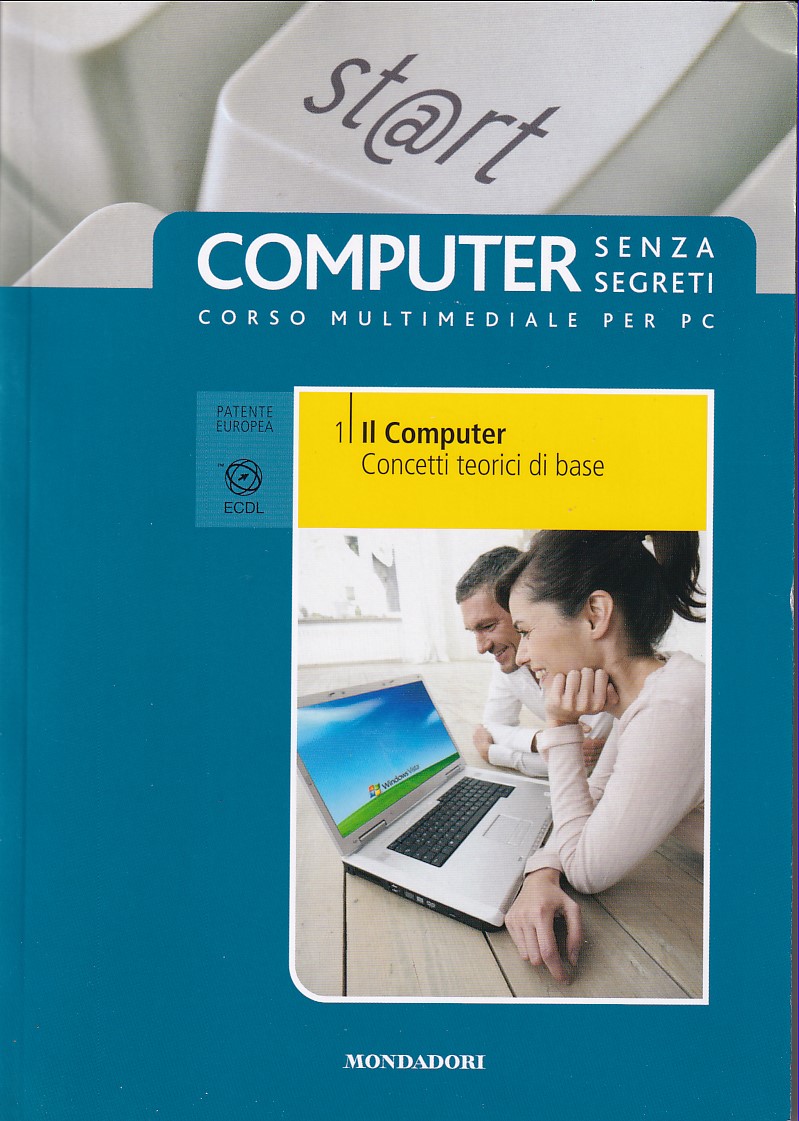 COMPUTER - SENZA SEGRETI - CORSO MULTIMEDIALE PER PC