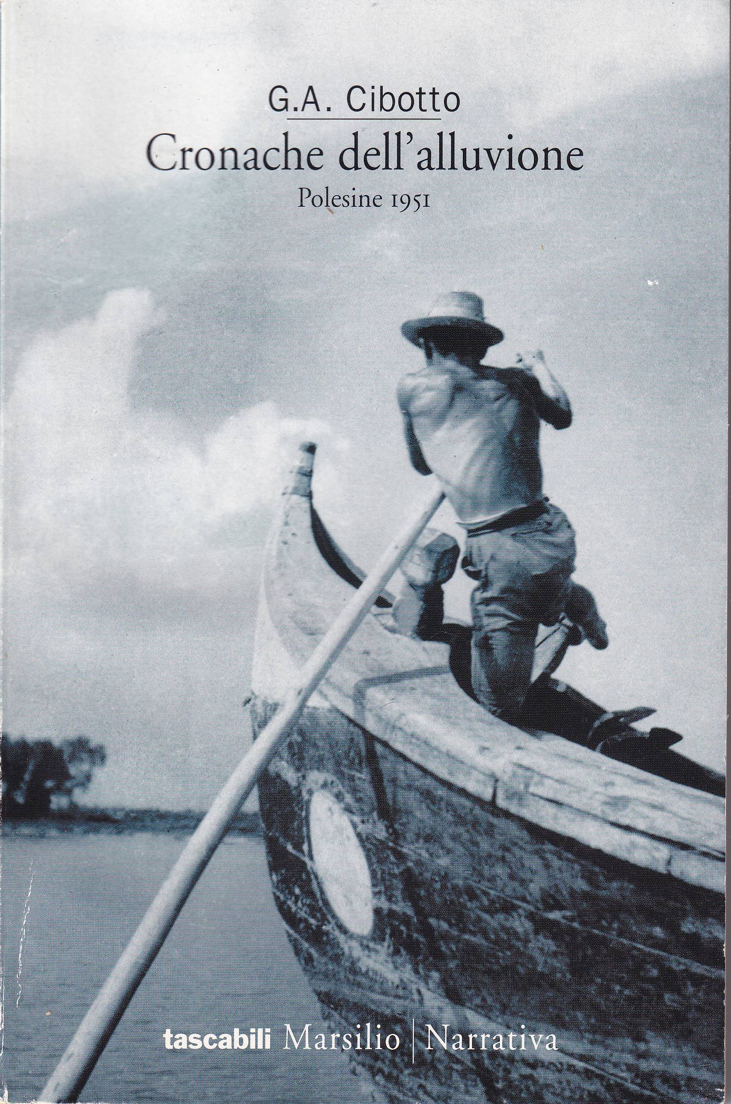 CRONACHE DELL' ALLUVIONE - POLESINE 1951