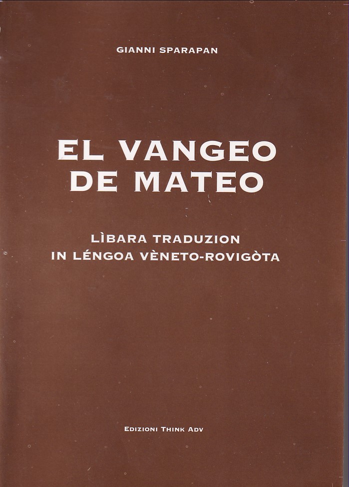 EL VANGEO DE MATEO - LIBARA TRADUZION IN LENGOA VENETO …