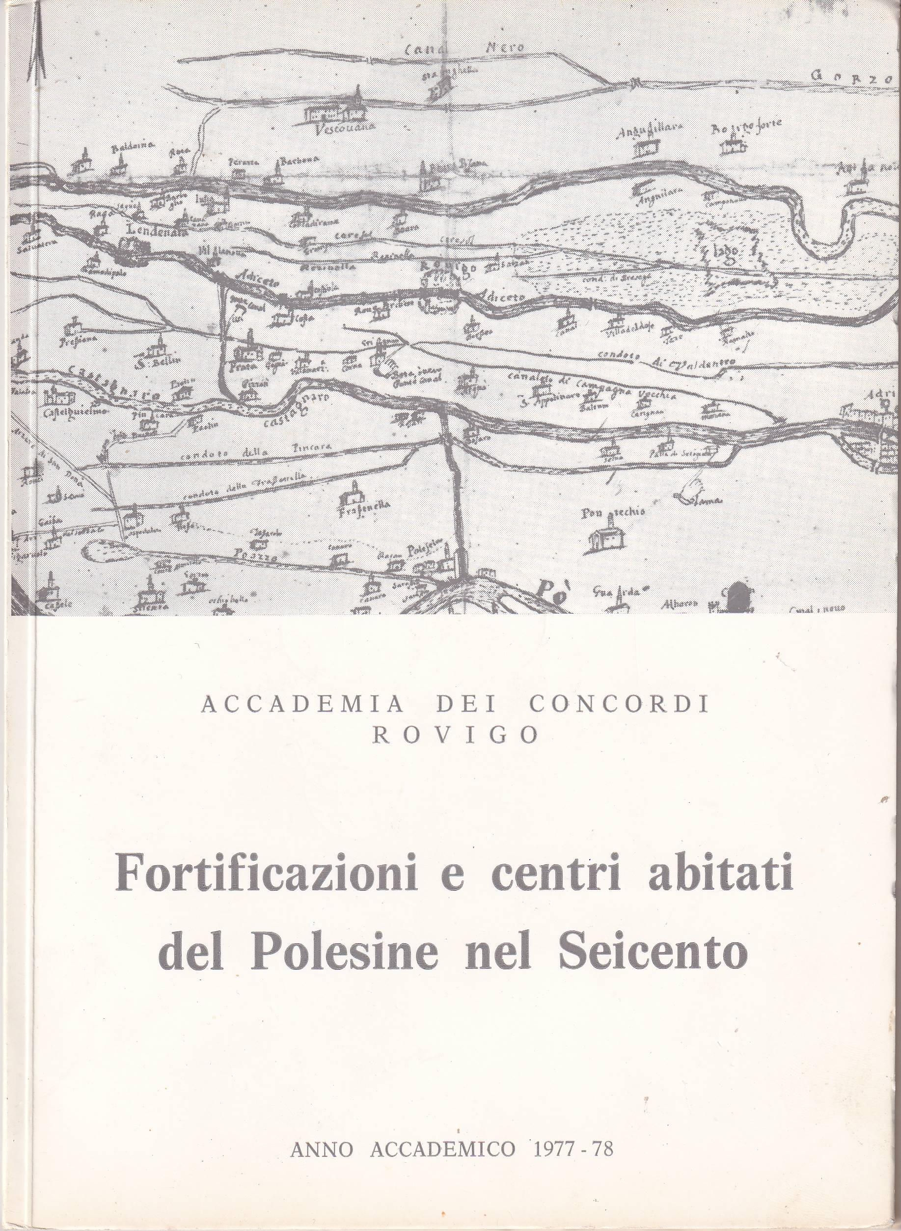 FORTIFICAZIONI E CENTRI ABITATI DEL POLESINE NEL SEICENTO