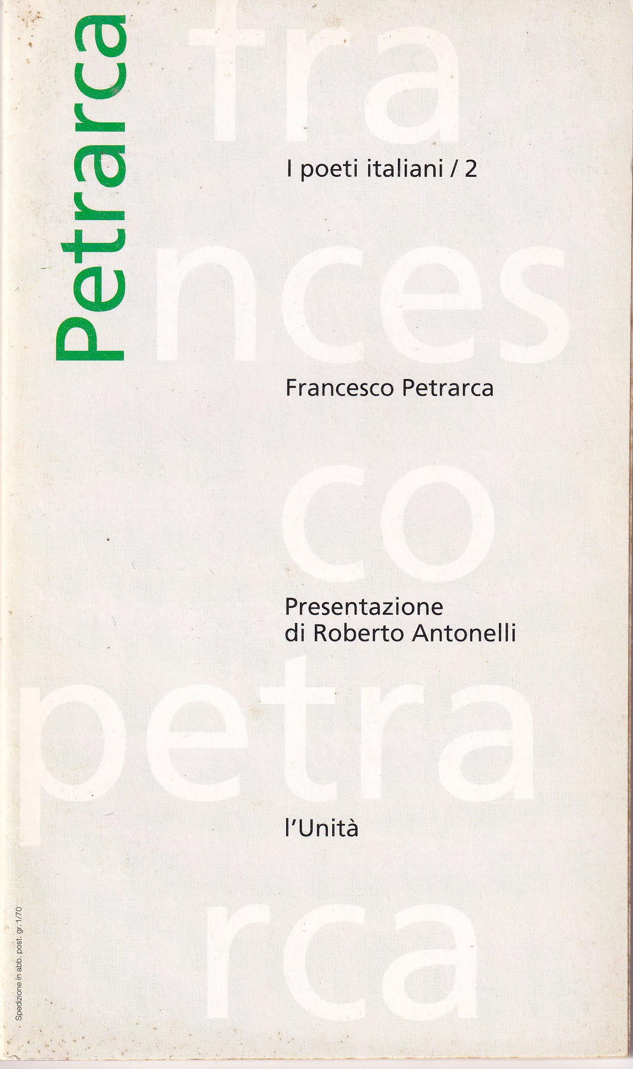 FRANCESCO PETRARCA - PRESENTAZIONE DI ANTONELLI ROBERTO
