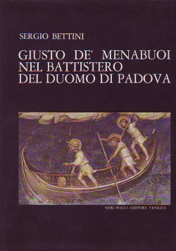 GIUSTO DE' MENABUOI NEL BATTISTERO DEL DUOMO DI PADOVA