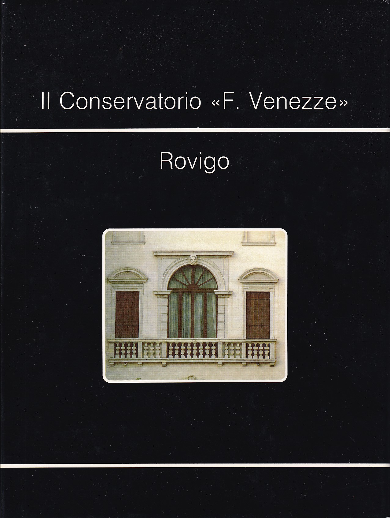 IL CONSERVATORIO F. VENEZZE - ROVIGO
