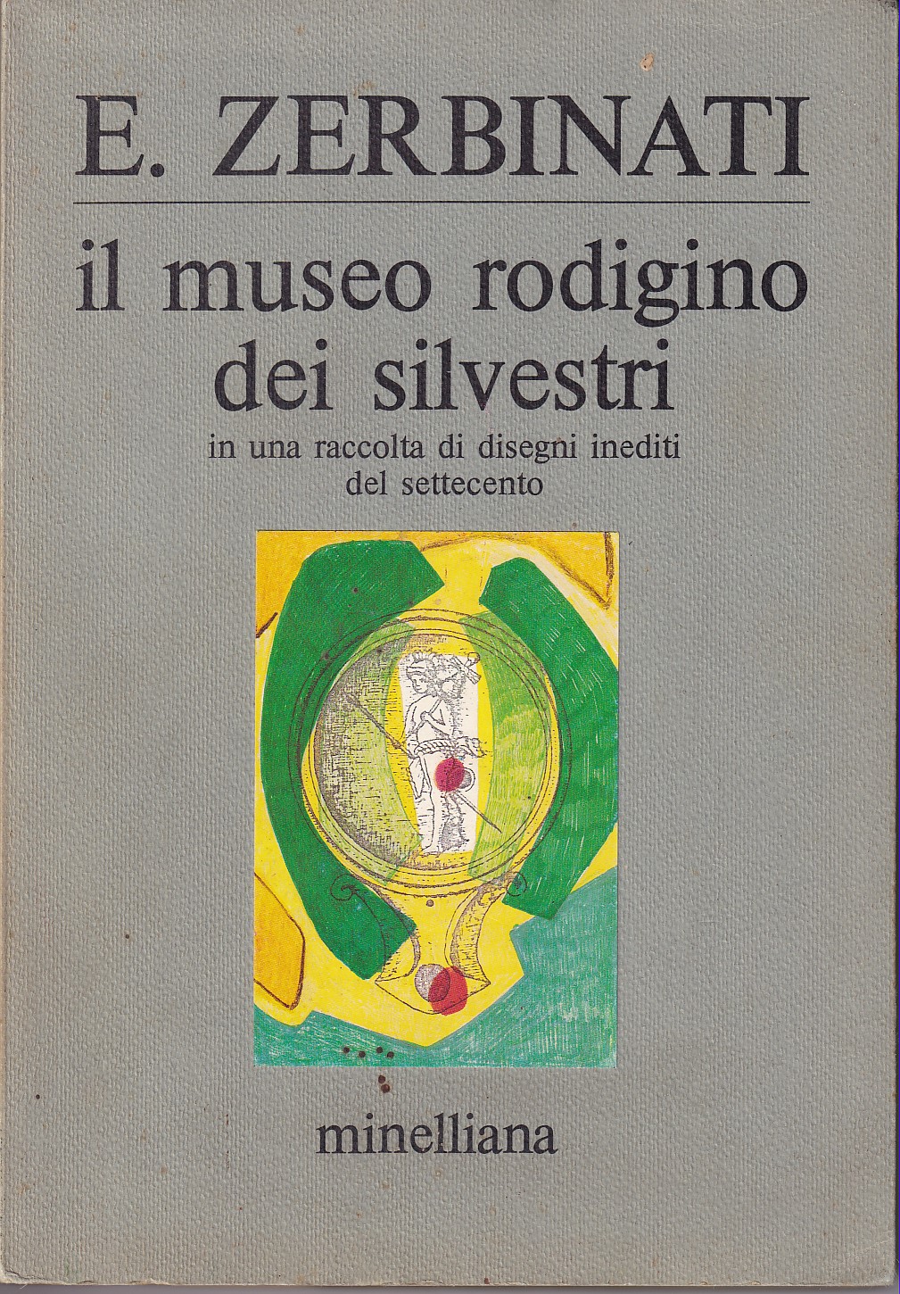 IL MUSEO RODIGINO DEI SILVESTRI - IN UNA RACCOLTA DI …