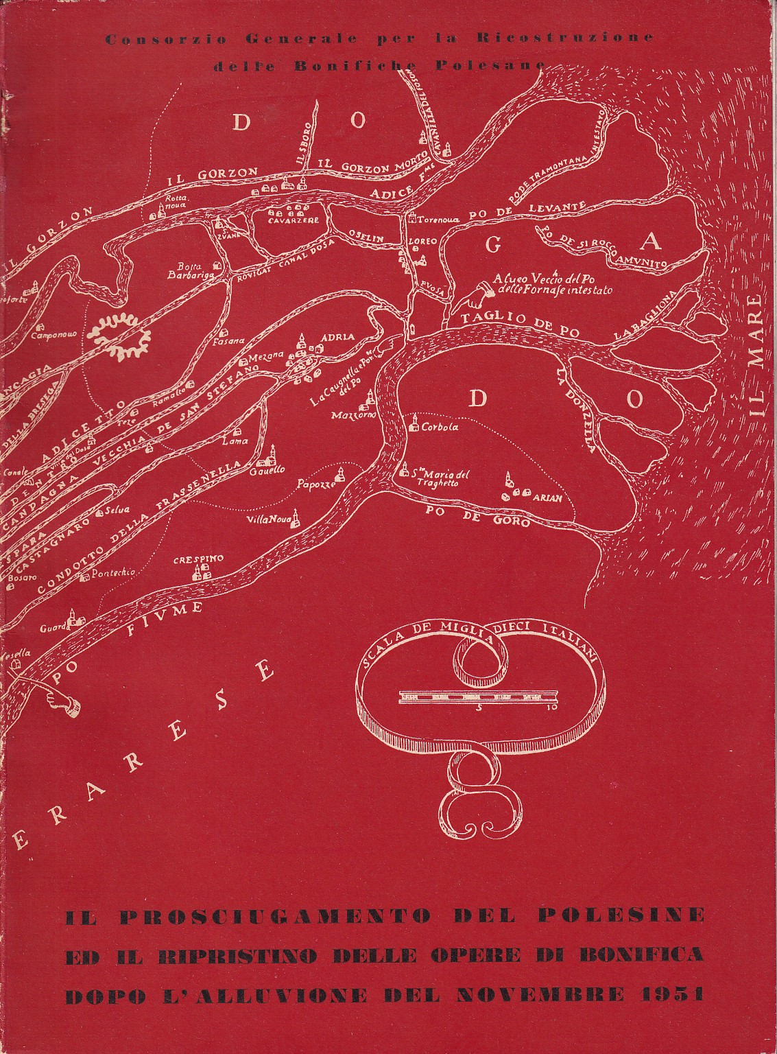 IL PROSCIUGAMENTO DEL POLESINE ED IL RITIPRISTINO DELLE OPERE DI …