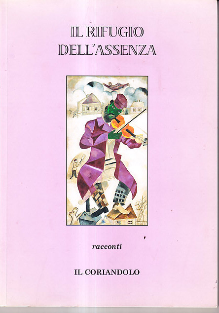 IL RIFUGIO DELL' ASSENZA - RACCONTI