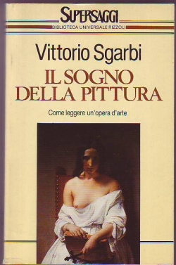 IL SOGNO DELLA PITTURA - COME LEGGERE UN'OPERA D'ARTE
